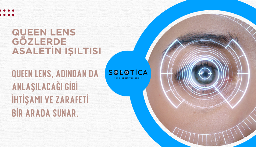 Queen Lens Işıltılı Gözlerin Gizli Gücü